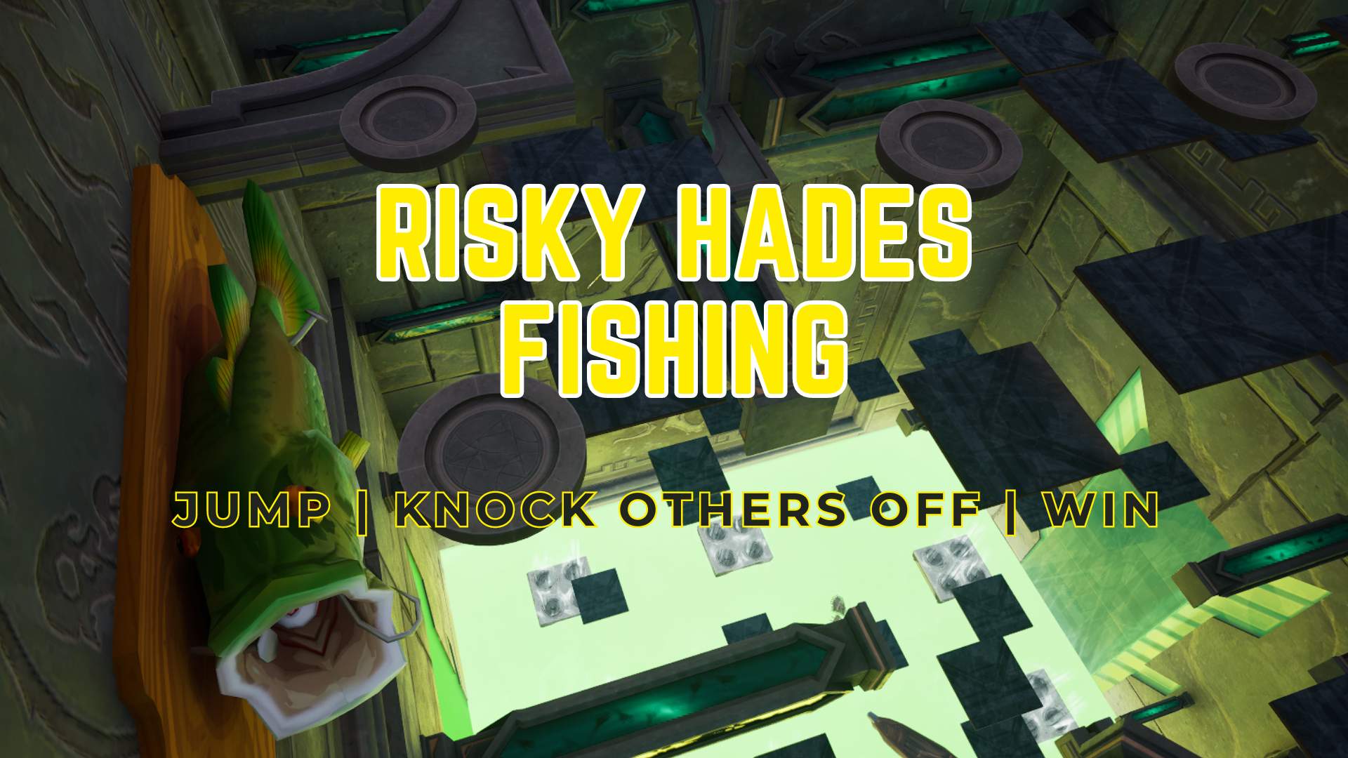 Risky Hades Fishing