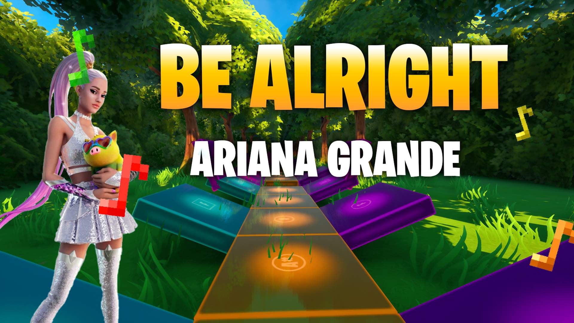 Ariana Grande Be Alright Fortnite Creative Map Code Dropnite