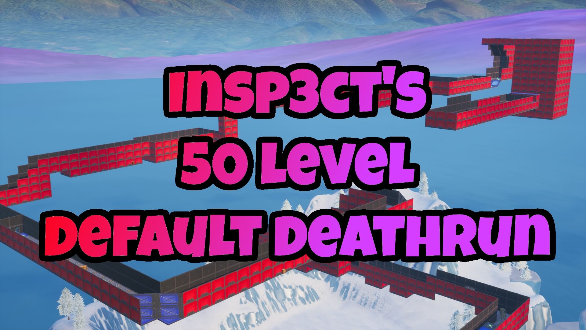 Insp3ct S 50 Level Default Deathrun Fortnite Creative Map Codes